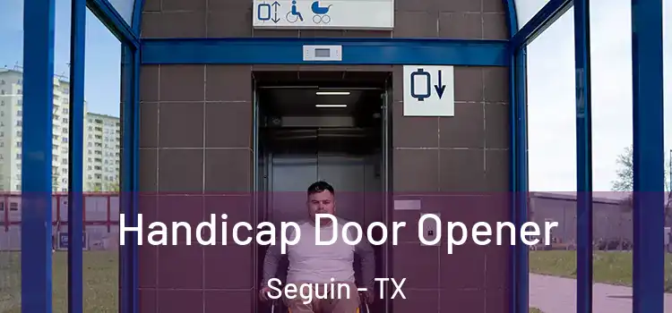 Handicap Door Opener Seguin - TX