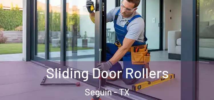 Sliding Door Rollers Seguin - TX